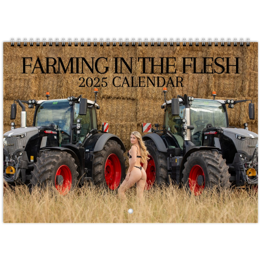 Farming In The Flesh 2025 Calendar (PRE ORDER)